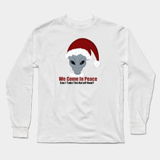 Come in peace christmas Long Sleeve T-Shirt